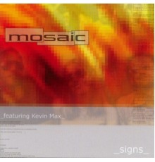 Mosaic - Signs