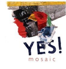 Mosaic - Yes!