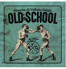 Mosche di velluto grigio - Old school