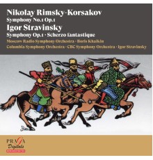 Moscow Radio Symphony Orchestra, Boris Khaikin, Columbia Symphony Orchestra, CBC Symphony Orchestra, Igor Stravinsky - Nikolay Rimsky-Korsakov: Symphony No. 1 - Igor Stravinsky: Symphony, Op. 1