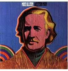 Mose Allison - Western Man