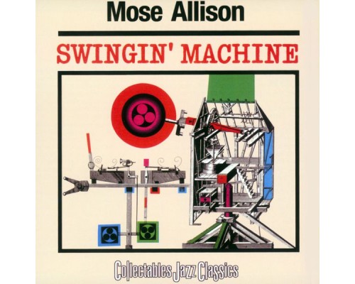 Mose Allison - Swingin' Machine