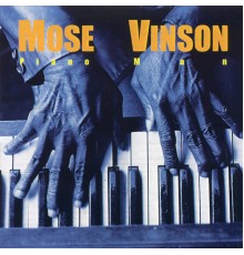 Mose Vinson - Piano Man