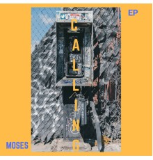 Moses - Calling (Regular)