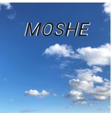 Moshe - Moshe