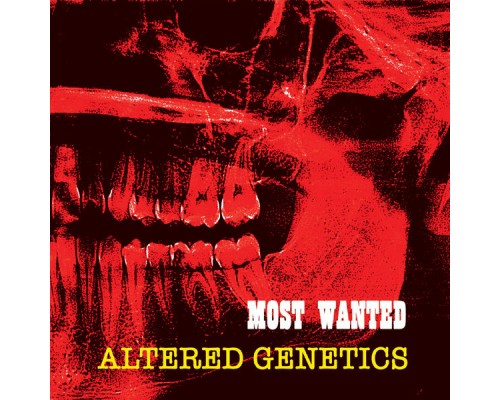 Most Wanted - Altered Genetics