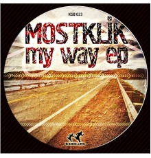 Mostklik - My Way Ep