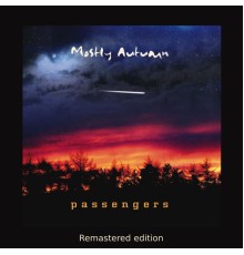 Mostly Autumn - Passengers - Remastered