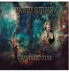 Mostly Autumn - Graveyard Star