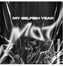 Mot - My Selfish Year