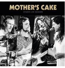 Mother's Cake - Studio Live Session (Live)