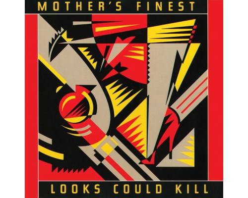 Mother's Finest - Looks Could Kill