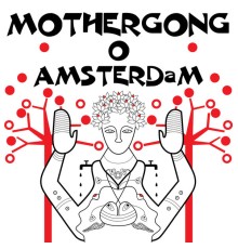 Mother Gong - Live in Amsterdam