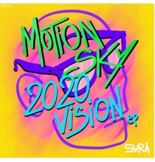 Motion Sky - 2020 Vision