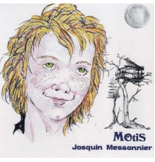 Motis - Josquin Messonnier