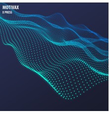 Motivax - X Press