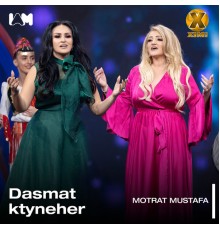 Motrat Mustafa - Dasmat ktyneher