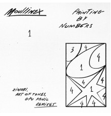 Moullinex - Painting by Numbers (Remixes)