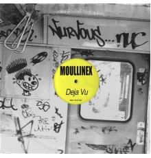 Moullinex - Deja Vu