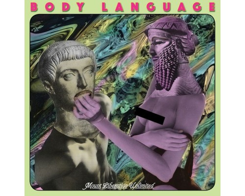 Mount Liberation Unlimited - Body Language