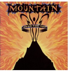 Mountain - Over The Top