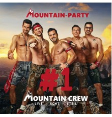 Mountain Crew - Mountain Party #1