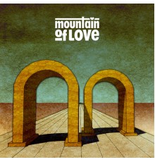 Mountain of Love - Mountain of Love