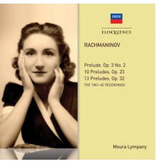 Moura Lympany - Rachmaninov : Complete Preludes