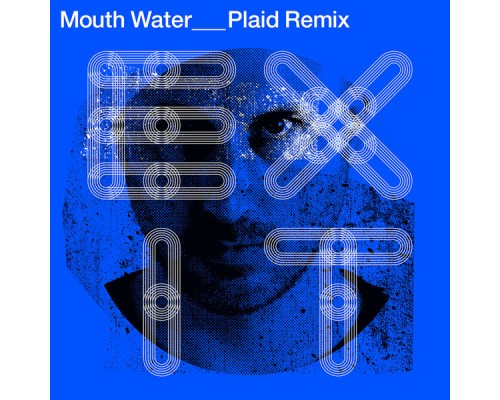 Mouth Water - EXIT (Plaid Remix)