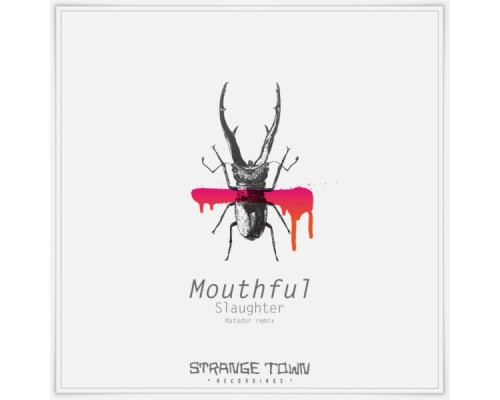 Mouthful - Slaughter