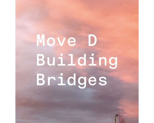 Move D - Building Bridges