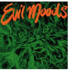 Movie Star Junkies - Evil Moods