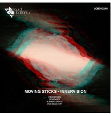 Moving Sticks - Innervision