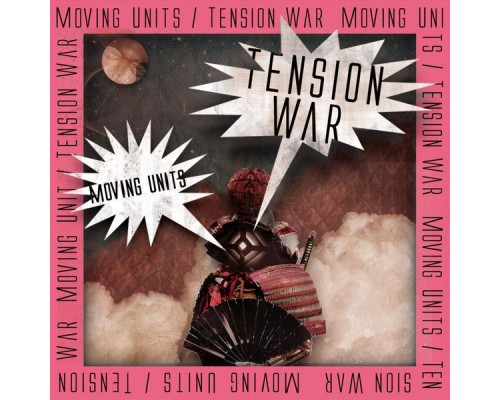 Moving Units - Tension War