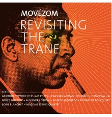 Movézom - Revisiting The Trane