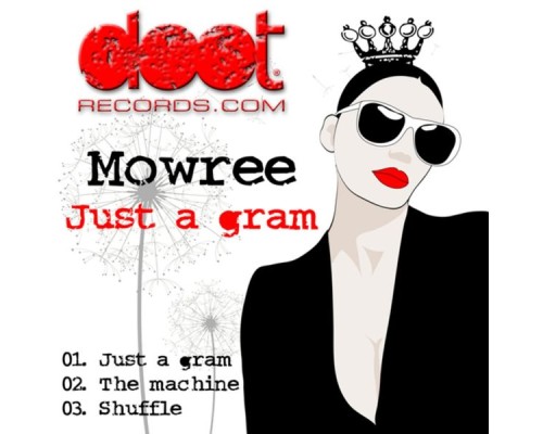 Mowree - Just a Gram