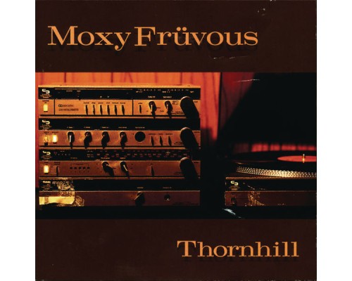 Moxy Fruvous - Thornhill