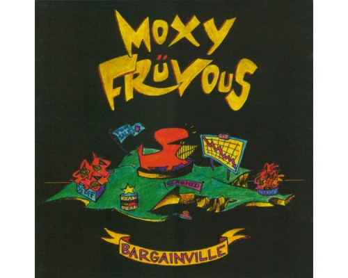 Moxy Fruvous - Bargainville