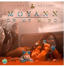 Moyann - On My Mind