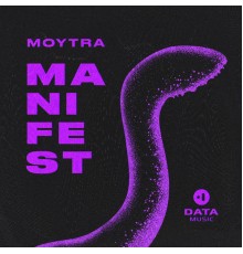 Moytra - Manifest