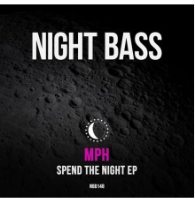 MpH - Spend The Night