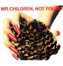 Mr.Children - Not Found