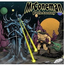 MrConeman - Battle Axestasy