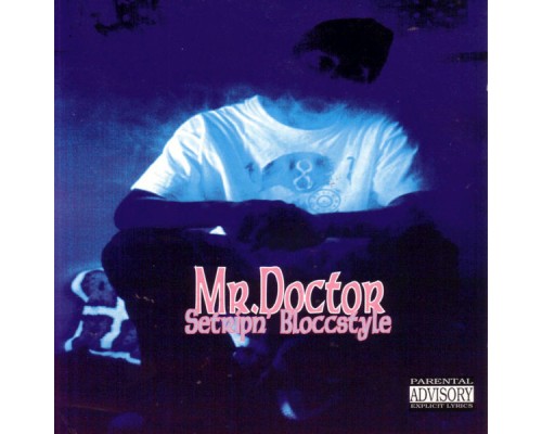 Mr.Doctor - Setripn' Bloccstyle