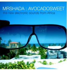 MrShada - AvocadoSweet