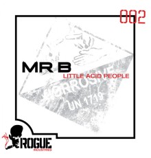 Mr B - Little Acid People