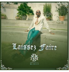 Mr Bello - Laissez Faire - EP