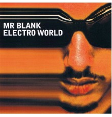 Mr Blank - Electro World