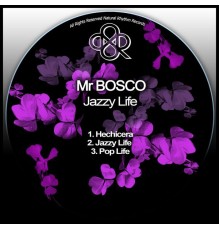 Mr Bosco - Jazzy Life