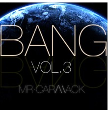 Mr. Carmack - Bang, Vol. 3